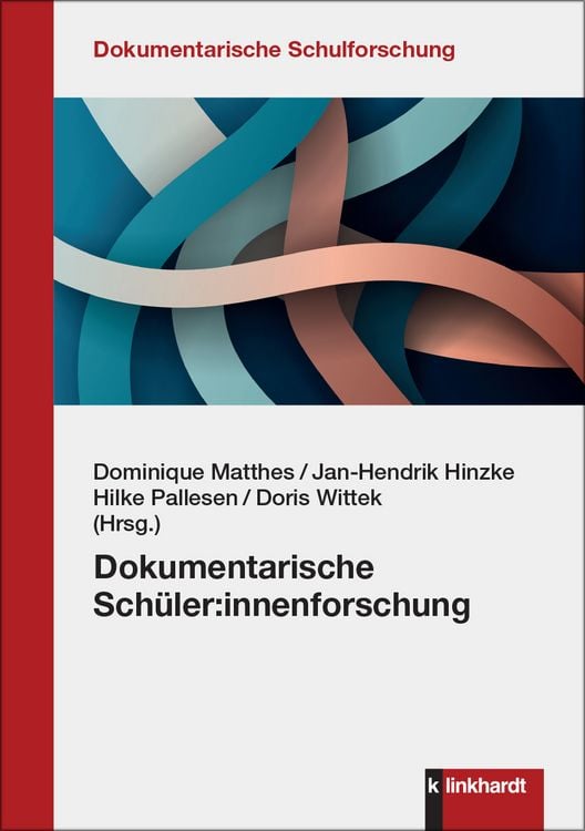 Produktbild: Dokumentarische Sch&uuml;ler:innenforschung