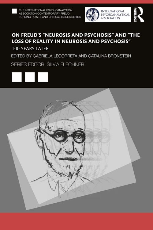 Produktbild: On Freud's "Neurosis and Psychosis" and "The Loss of Reality in Neurosis and Psychosis"