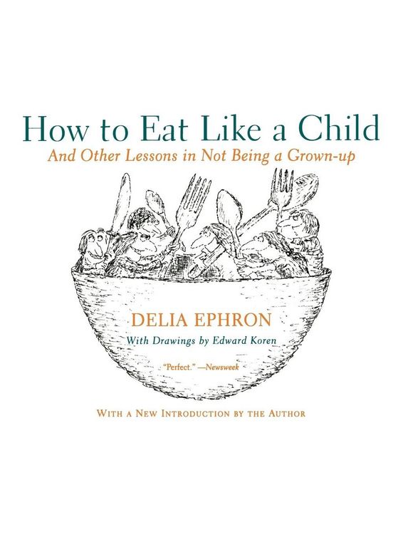 Produktbild: How to Eat Like a Child