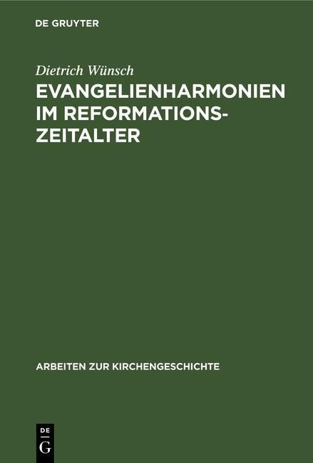 Produktbild: Evangelienharmonien im Reformationszeitalter