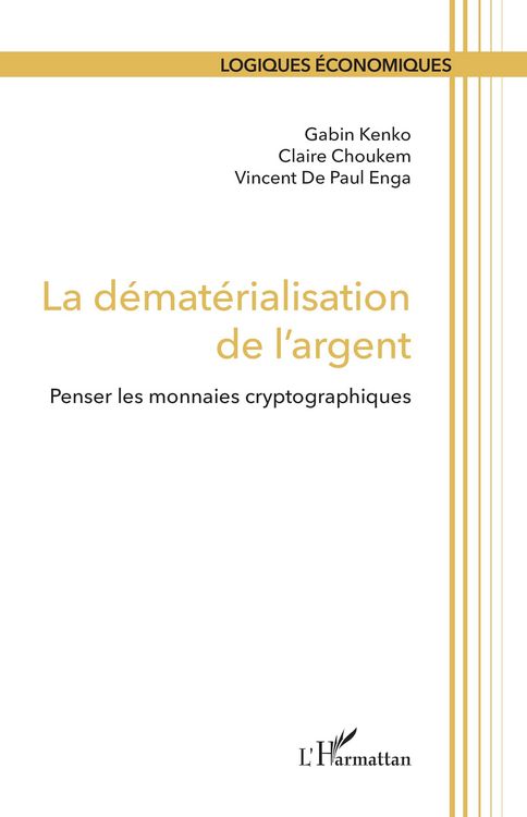 Produktbild: La d&eacute;mat&eacute;rialisation de l'argent