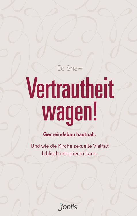 Produktbild: Vertrautheit wagen!