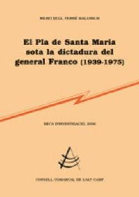 Produktbild: El Pla de Santa Maria sota la dictadura del general Franco (1939-1975)