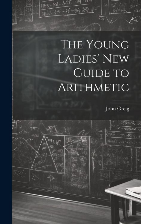 Produktbild: The Young Ladies' New Guide to Arithmetic