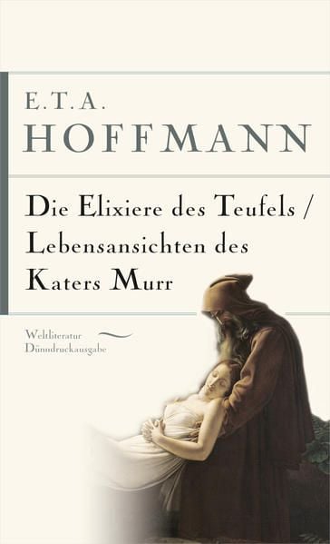 Produktbild: E.T.A. Hoffmann, Die Elixiere des Teufels. Lebensansichten des Katers Murr