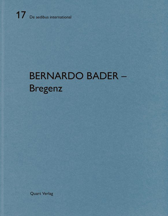 Produktbild: Bernardo Bader Architekten &ndash; Bregenz