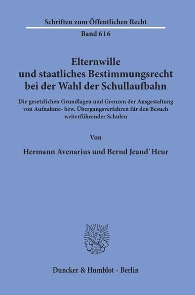 Produktbild: Elternwille und staatliches Bestimmungsrecht bei der Wahl der Schullaufbahn.