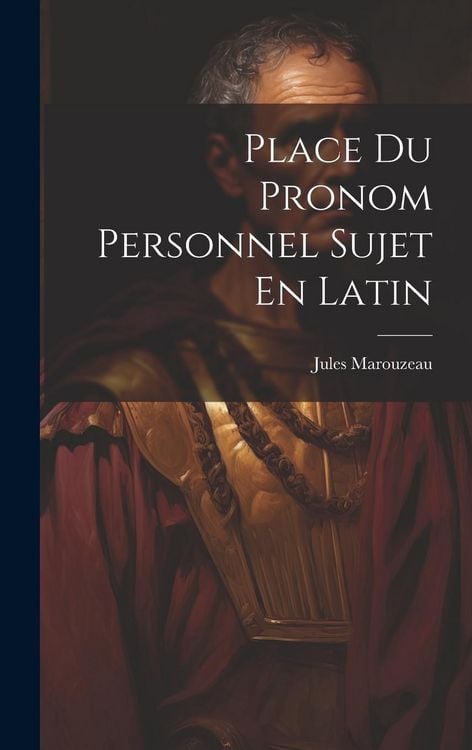 Produktbild: Place Du Pronom Personnel Sujet En Latin