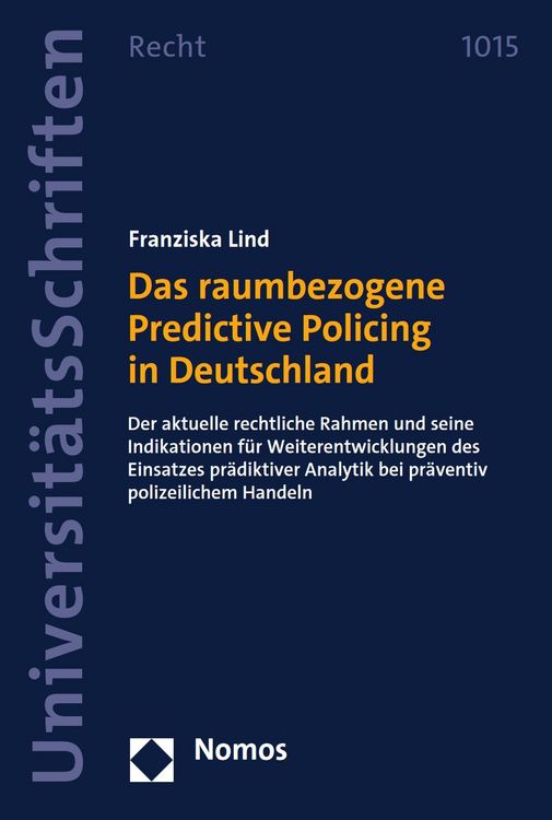 Produktbild: Das raumbezogene Predictive Policing in Deutschland