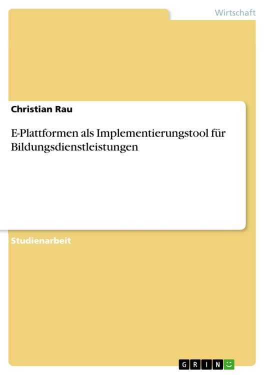 Produktbild: E-Plattformen als Implementierungstool f&uuml;r Bildungsdienstleistungen