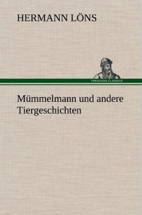 Produktbild: M&uuml;mmelmann und andere Tiergeschichten