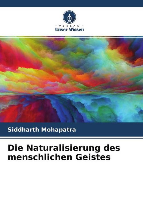 Produktbild: Die Naturalisierung des menschlichen Geistes