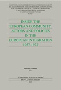Produktbild: Inside the European Community? Actors and Policies in the European Integration 1957-1972