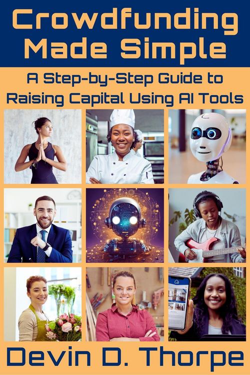 Produktbild: Crowdfunding Made Simple: A Step-by-Step Guide to Raising Capital Using AI Tools