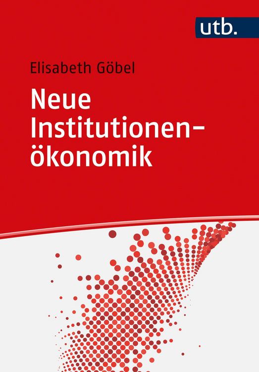 Produktbild: Neue Institutionen&ouml;konomik