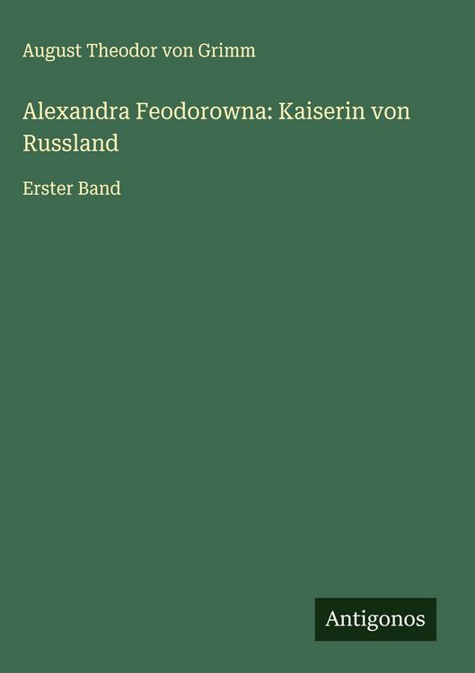 Produktbild: Alexandra Feodorowna: Kaiserin von Russland