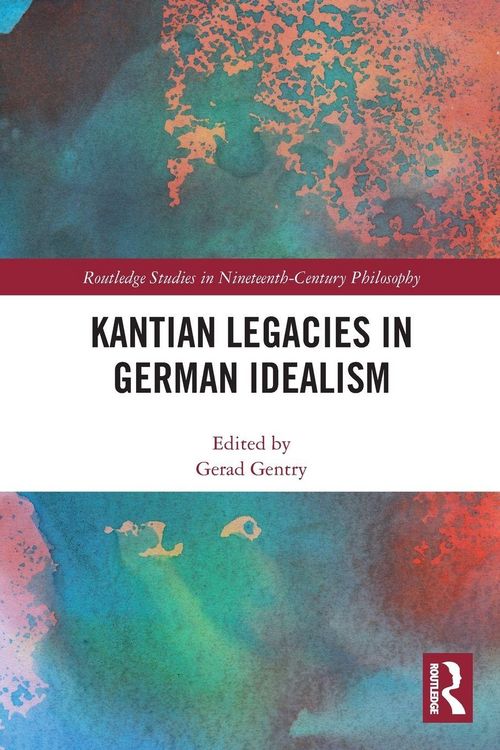 Produktbild: Kantian Legacies in German Idealism