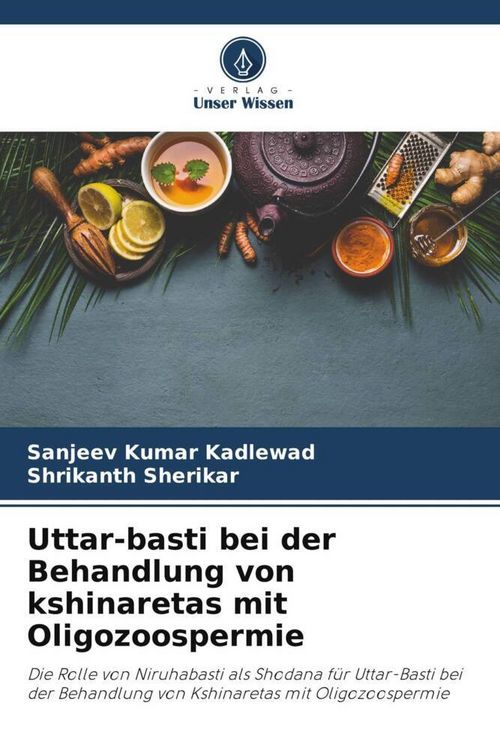 Produktbild: Uttar-basti bei der Behandlung von kshinaretas mit Oligozoospermie