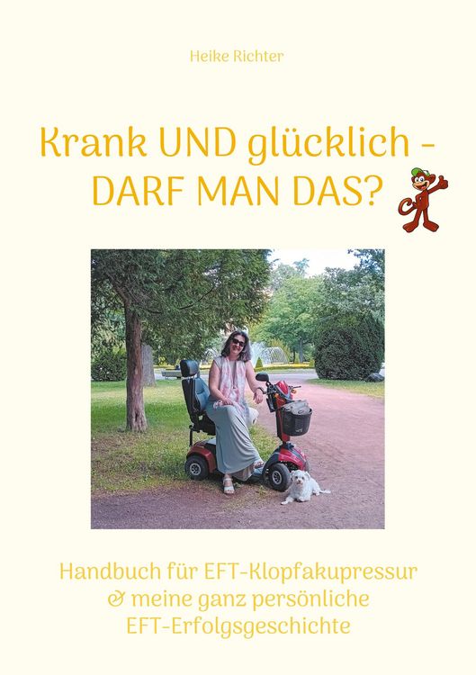 Produktbild: Krank und gl&uuml;cklich - Darf man das?