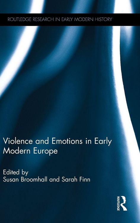 Produktbild: Violence and Emotions in Early Modern Europe
