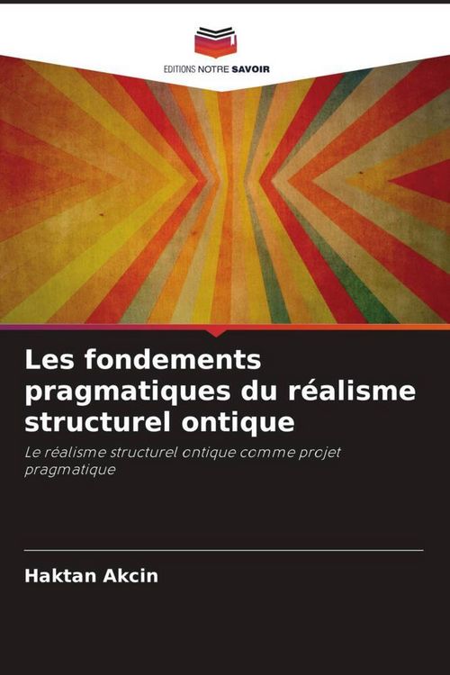 Produktbild: Les fondements pragmatiques du r&eacute;alisme structurel ontique