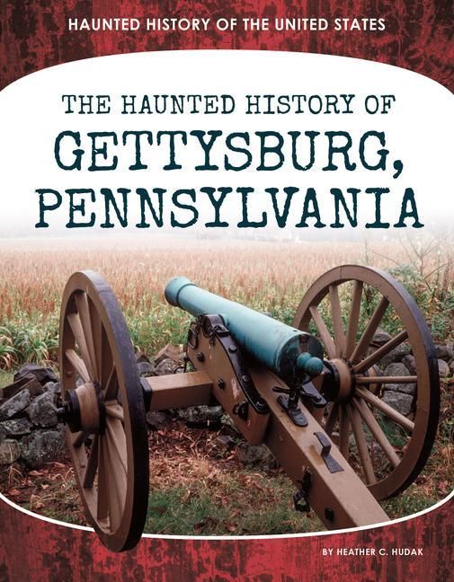 Produktbild: Haunted History of Gettysburg, Pennsylvania