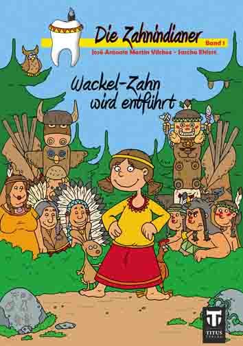Produktbild: Die Zahnindianer - Band 1