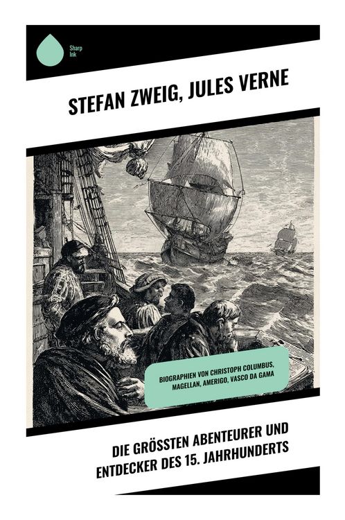 Produktbild: Die gr&ouml;&szlig;ten Abenteurer und Entdecker des 15. Jahrhunderts