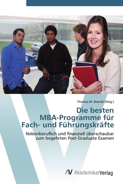 Produktbild: Die besten MBA-Programme f&uuml;r Fach- und F&uuml;hrungskr&auml;fte