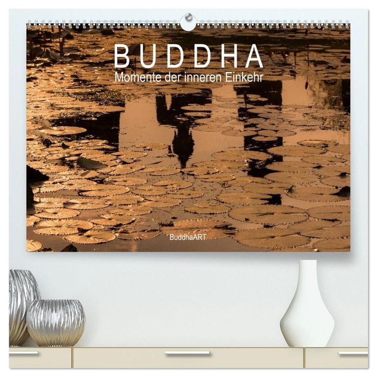 Produktbild: Buddha - Momente der inneren Einkehr (hochwertiger Premium Wandkalender 2026 DIN A2 quer), Kunstdruck in Hochglanz