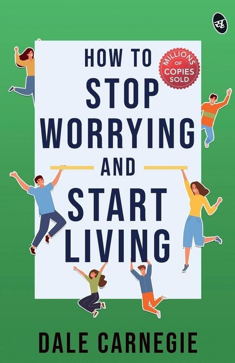 Produktbild: How To Stop Worrying And Start Living