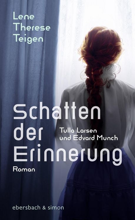 Produktbild: Schatten der Erinnerung. Tulla Larsen und Edvard Munch