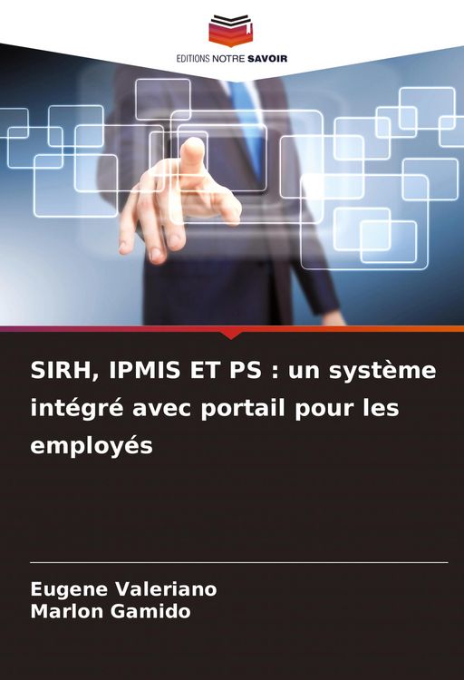Produktbild: SIRH, IPMIS ET PS : un syst&egrave;me int&eacute;gr&eacute; avec portail pour les employ&eacute;s