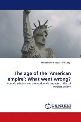 Produktbild: Moustafa Orfy, M: The age of the 'American empire': What wen