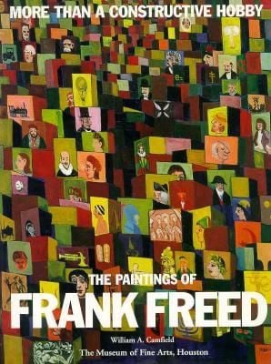 Produktbild: More Than a Constructive Hobby: The Paintings of Frank Freed