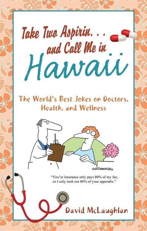 Produktbild: Take Two Aspirin. . .and Call Me in Hawaii