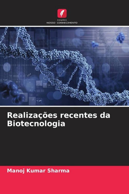 Produktbild: Realiza&ccedil;&otilde;es recentes da Biotecnologia