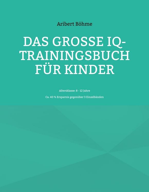 Produktbild: Das gro&szlig;e IQ-Trainingsbuch f&uuml;r Kinder