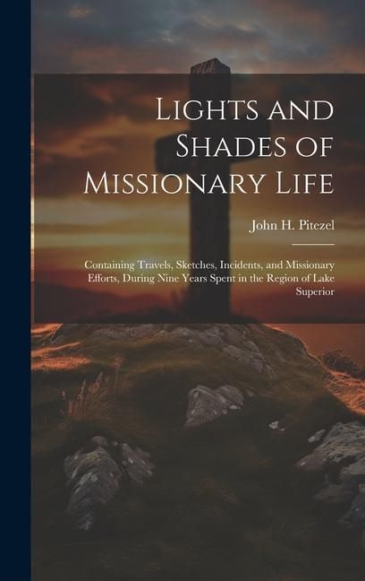 Produktbild: Lights and Shades of Missionary Life