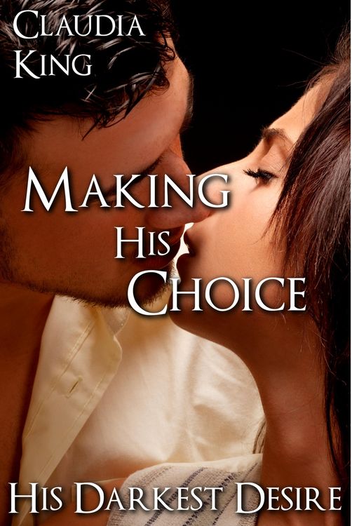 Produktbild: Making His Choice: His Darkest Desire, Part 9 [BDSM Erotic Romance]