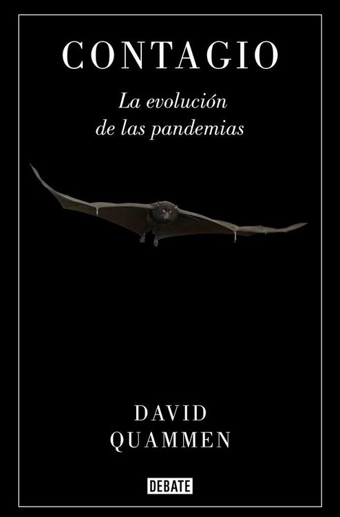 Produktbild: Contagio: La Evoluci&oacute;n de Las Pandemias / Spillover: Animal Infections and the Next Human Pandemic