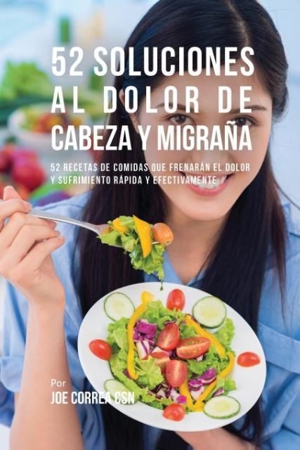 Produktbild: 52 Soluciones Al Dolor De Cabeza y Migra&ntilde;a