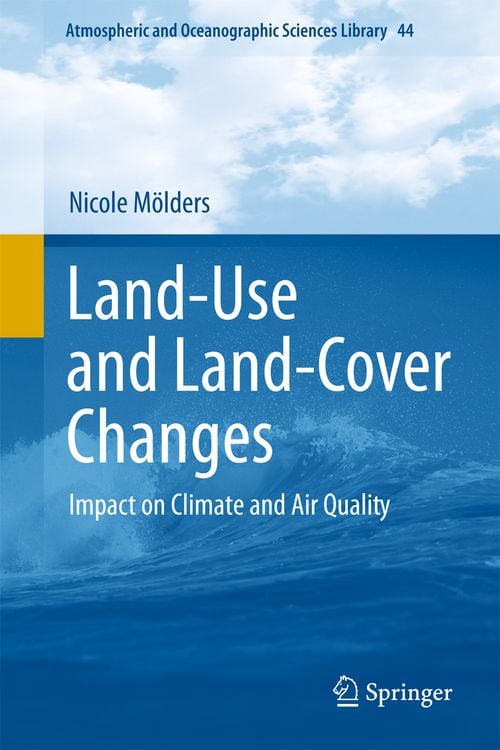 Bild vom Artikel Land-Use and Land-Cover Changes vom Autor Nicole Mölders