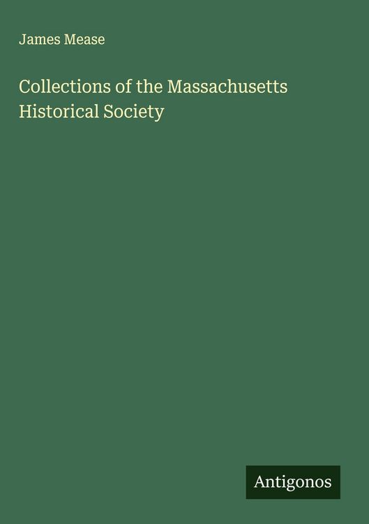 Produktbild: Collections of the Massachusetts Historical Society