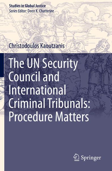 Produktbild: The UN Security Council and International Criminal Tribunals: Procedure Matters