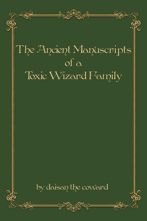 Produktbild: The Ancient Manuscripts of a Toxic Wizard Family
