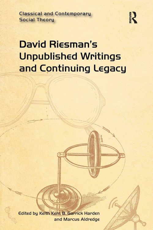 Produktbild: David Riesman's Unpublished Writings and Continuing Legacy