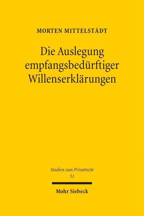 Produktbild: Die Auslegung empfangsbed&uuml;rftiger Willenserkl&auml;rungen