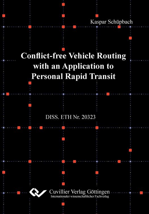 Produktbild: Conflict-free Vehicle Routing with an Application to Personal Rapid Transit