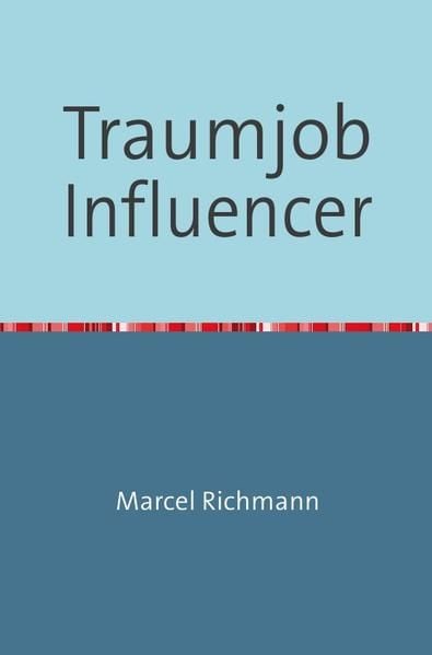 Produktbild: Taschenb&uuml;cher f&uuml;r Wissen und Praxis / Traumjob Influencer